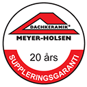 20 Jahre Nachliefergarantie - Dachkeramik Meyer Holsen