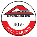 40 Jahre Vollgarantie - Dachkeramik Meyer Holsen